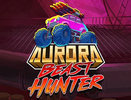 Aurora Beast Hunter Bwin